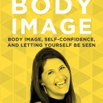 Feeling negative about your body? Losing weight is HARD. In this episode of the #doitscaredpodcastt, Ruth shares 4 key steps to take to improve your body image and increase your confidence!