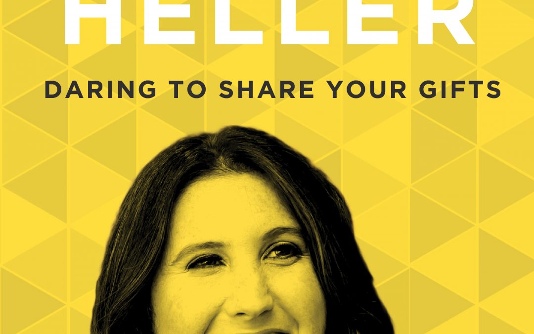 EP 28: Daring to Share Your Gifts with Cathy Heller