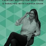 Has a big step that was supposed to be empowering ever left you feeling stuck and overwhelmed instead? Join Carissa Shaw of Mom Needs Chocolate as she gets Ruthed and learns powerful techniques for creating motivation when feeling fear! #faceyourfears #overcomefear #motivation #inspiration #motivationalpodcasts #inspirationalpodcasts #doitscared