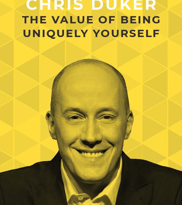 Ep. 85: The Value of Being Uniquely Yourself with Chris Ducker